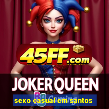 sexo casual em santos